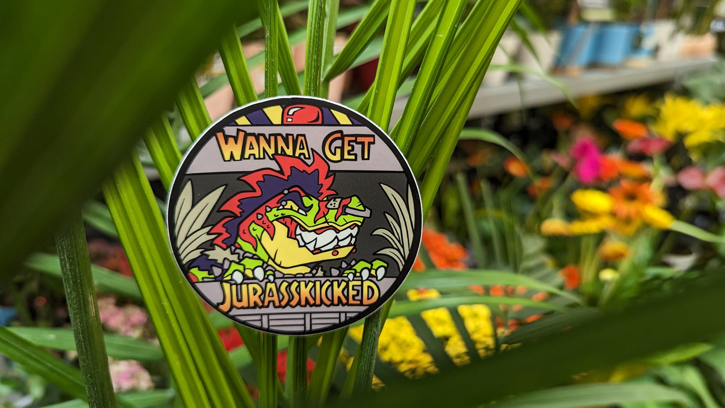 Wanna Get Jurasskicked