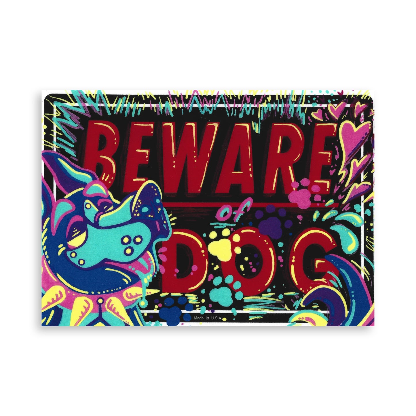 'Beware of Dog' Print/Sticker